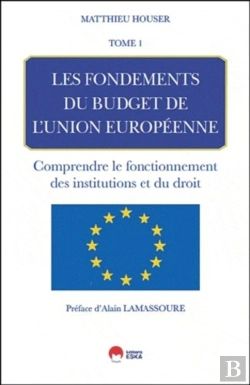Bertrand.pt - Les Fondements Du Budget De L'Union Europeenne-Tome1