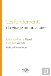 Les Fondements Du Virage Ambulatoire