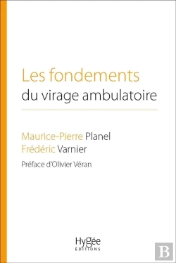 Bertrand.pt - Les Fondements Du Virage Ambulatoire