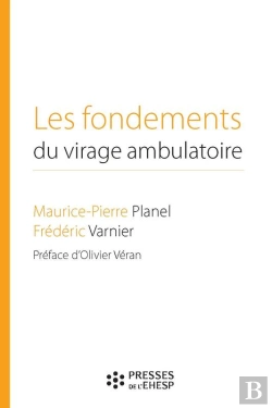 Bertrand.pt - Les Fondements Du Virage Ambulatoire
