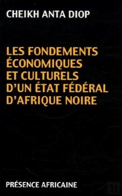 Bertrand.pt - Les Fondements Economiques Et Culturels D'Un Etat Federal D'