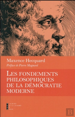 Bertrand.pt - Les Fondements Philosophiques De La Démocratie Moderne