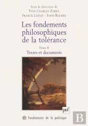 Les Fondements Philosophiques De La Tolérance Tome 2 ; Textes Et Documents