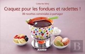 Les Fondues Et Les Raclettes