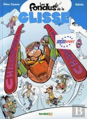 Les Fondus De La Glisse Tome 1