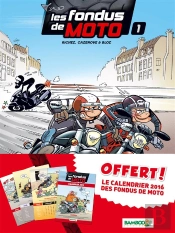 Les Fondus De La Moto T1 Pack Calendrier 2016