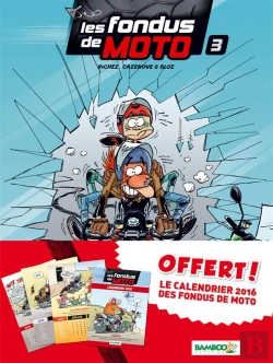 Bertrand.pt - Les Fondus De La Moto T3 Pack Calendrier 2016