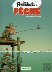 Les Fondus De La Pêche T.1