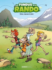 Les Fondus De La Rando Tome 1