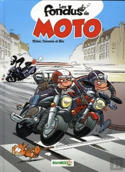 Bertrand.pt - Les Fondus De Moto T.1 Pack 2011 Affiche Offerte