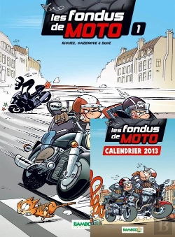 Bertrand.pt - Les Fondus De Moto T.1 Pack Calendrier 2013