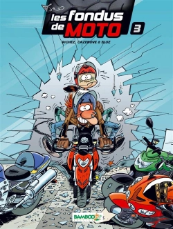 Bertrand.pt - Les Fondus De Moto T.3