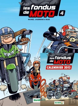 Bertrand.pt - Les Fondus De Moto T.4 Pack Calendrier 2013