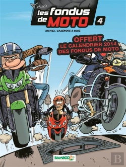 Bertrand.pt - Les Fondus De Moto T4 Pack Calendrier 2014