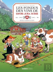 Les Fondus Des Vins De Savoie-Jura-Suisse