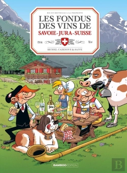 Bertrand.pt - Les Fondus Des Vins De Savoie-Jura-Suisse