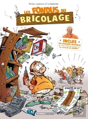 Les Fondus Du Bricolage