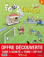 Les Foot Furieux Kids T.2