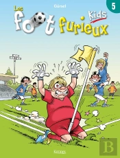 Les Foot Furieux Kids Tome 5