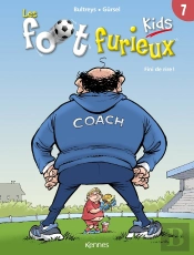 Les Foot Furieux Kids Tome 7 : Fini De Rire !