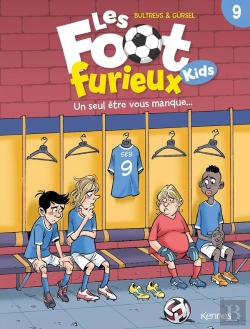 Bertrand.pt - Les Foot Furieux Kids Tome 9 : Un Seul Être Vous Manque ...