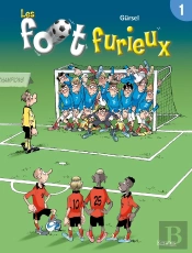Les Foot Furieux Tome 1