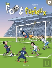 Les Foot Furieux Tome 12