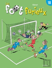 Les Foot Furieux Tome 18