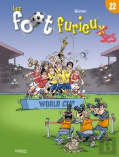 Les Foot Furieux Tome 22