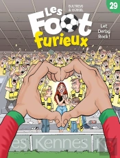 Les Foot Furieux Tome 29 : Les Foot Furieux T29