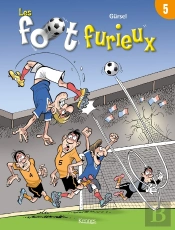 Les Foot Furieux Tome 5