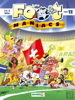 Bertrand.pt - Les Foot Maniacs T.12 Couv Suisse