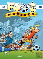 Les Foot Maniacs Tome 10