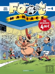 Les Foot Maniacs Tome 4