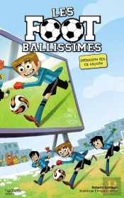 Les Footballissimes - Tome 4 - Operation Oeil De Faucon