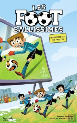 Bertrand.pt - Les Footballissimes - Tome 4 - Operation Oeil De Faucon