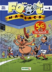 Les Footmaniacs T.4
