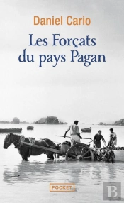 Les Forçats Du Pays Pagan