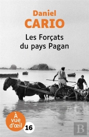 Les Forçats Du Pays Pagan