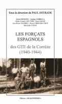 Les Forcats Espagnols Des Gte De La Correze (1940-1944)