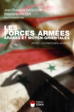 Bertrand.pt - Les Forces Armées Arabes Et Moyen-Orientales Revues À L'Aube Du Printemps Arabe