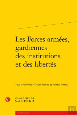 Bertrand.pt - Les Forces Armées, Gardiennes Des Institutions Et Des Libertés