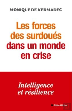 Bertrand.pt - Les Forces Des Surdoués Dans Un Monde En Crise : Intelligence Et Résilience