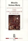 Les Forces Imaginantes Du Droit Tome 4 ; Vers Une Communauté De Valeurs