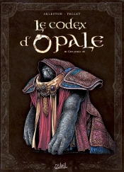 Les Forêts D'Opale Hors-Série : Le Codex D'Opale Tome 1 ; Approche Structurelle De La Civilisation D'Opale