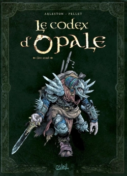Bertrand.pt - Les Forêts D'Opale Hors-Série : Le Codex D'Opale Tome 2 ; Rencontres Au Fil Des Voyages