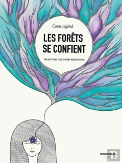 Bertrand.pt - Les Forêts Se Confient : Conte Végétal