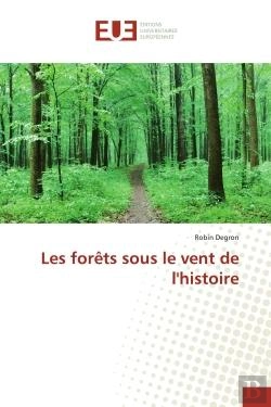 Bertrand.pt - Les Forets Sous Le Vent De L'Histoire