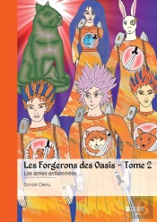 Les Forgerons Des Oasis - Tome 2 : Les Lames Enflammées