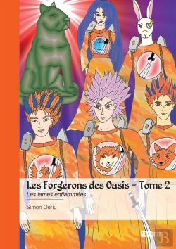 Bertrand.pt - Les Forgerons Des Oasis - Tome 2 : Les Lames Enflammées
